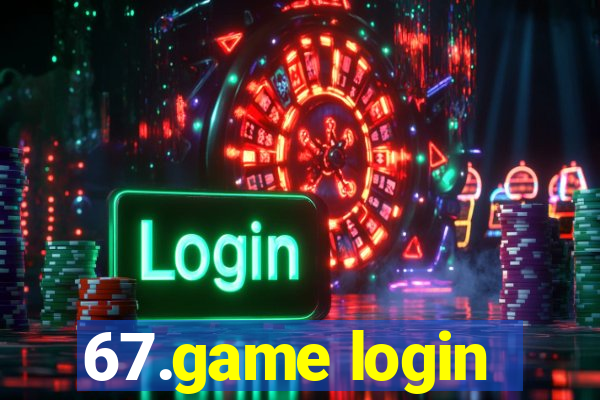 67.game login